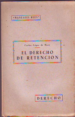 EL DERECHO DE RETENCIÓN.