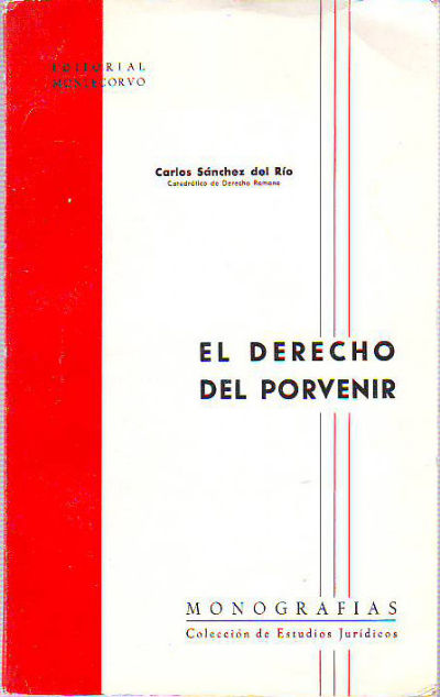 EL DERECHO DEL PORVENIR.