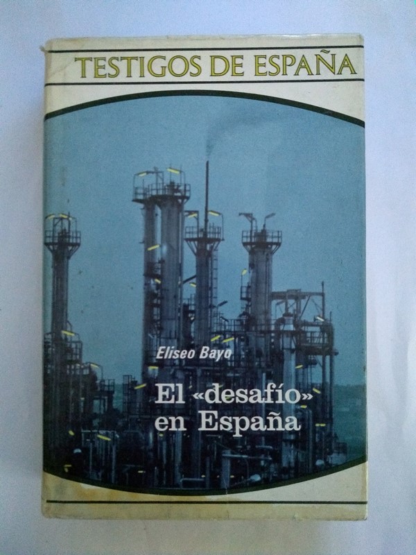 El <<desafío>> en España