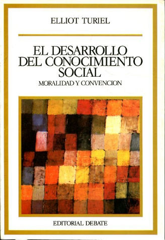 EL DESARROLLO DEL CONOCIMIENTO SOCIAL. MORALIDAD Y CONVENCIÓN.