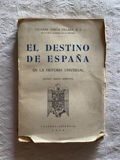 El destino de España en la historia universal