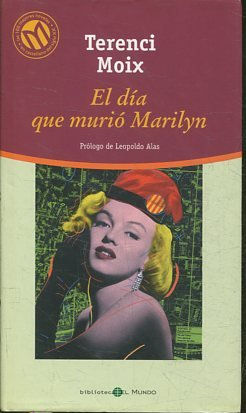 EL DIA QUE MURIO MARILYN.