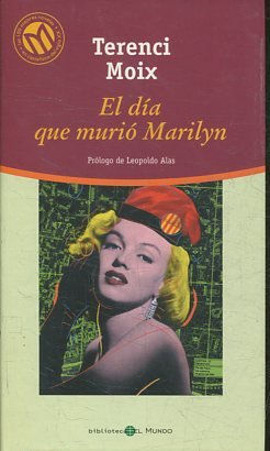 EL DIA QUE MURIO MARILYN.