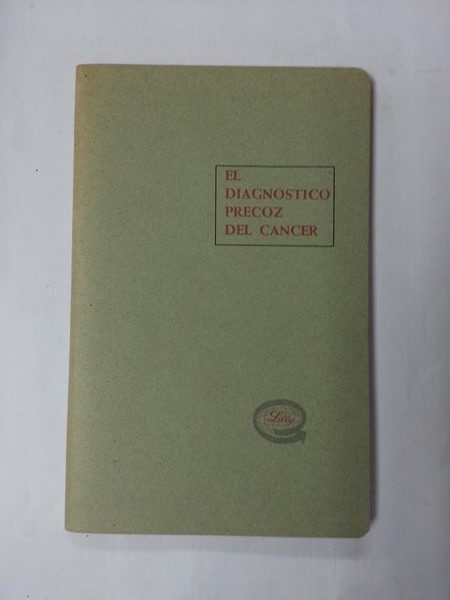 El diagnostico precoz de cancer