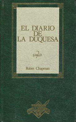 EL DIARIO DE LA DUQUESA.