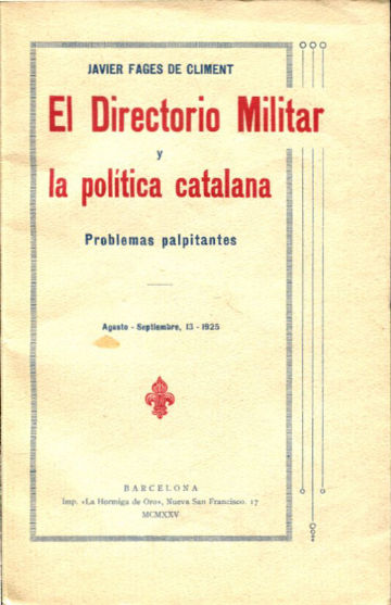 EL DIRECTORIO MILITAR Y LA POLITICA CATALANA, PROBLEMAS PALPITANTES. AGOSTO-SEPTIEMBRE, 13-1925.