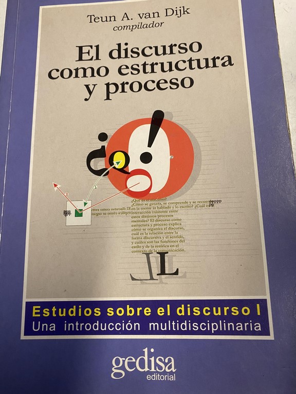 EL DISCURSO COMO ESTRUCTURA Y PROCESO.