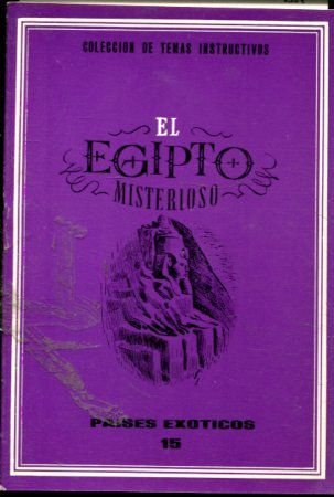 EL EGIPTO MISTERIOSO.