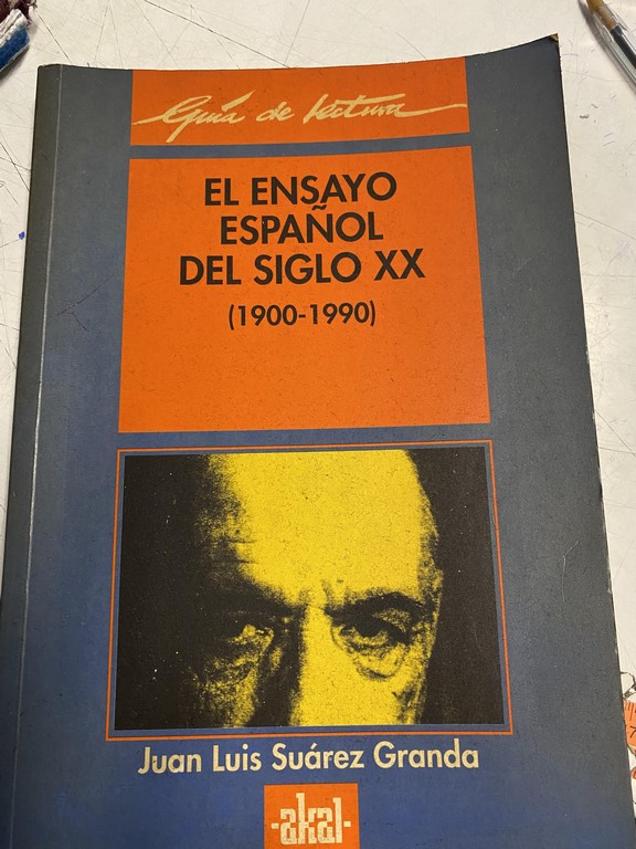 EL ENSAYO ESPAÑOL DEL SIGLO XX.