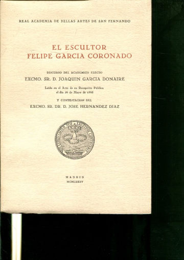 EL ESCULTOR FELIPE GARCÍA CORONADO.