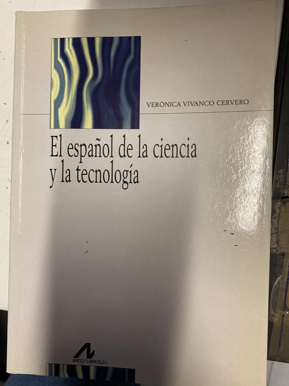 EL ESPAÑOL DE LA CIENCIA Y LA TECNOLOGIA.