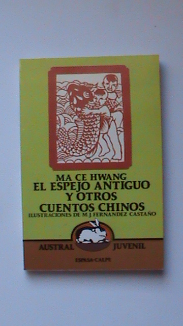 El espejo antiguo y otros cuentos chinos