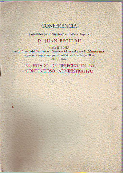 EL ESTADO DE DERECHO EN LO CONTENCIOSO-ADMINISTRATIVO.