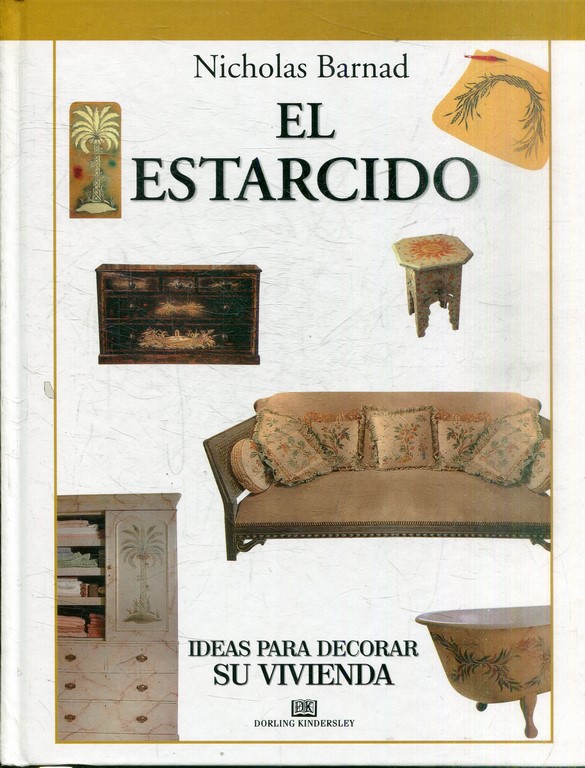 EL ESTARCIDO. IDEAS PARA DECORAR SU VIVIENDA.