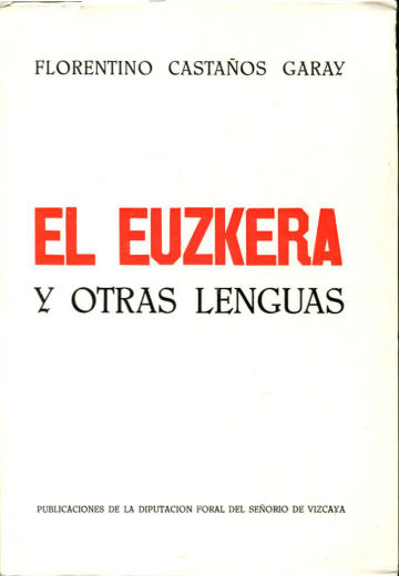 EL EUZKERA Y OTRAS LENGUAS.