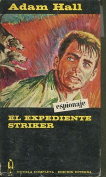 EL EXPEDIENTE STRIKER.