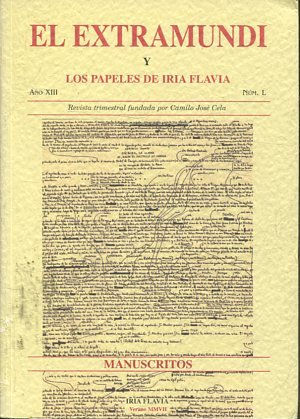 EL EXTRAMUNDI Y LOS PAPELES DE IRIA FLAVIA. AÑO XIII. NUM L. LOS MANUSCRITOS DE CAMILO JOSE CELA.