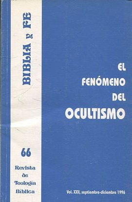 EL FENOMENO DEL OCULTISMO. VOL XXII, Septiembre-diciembre 1996.