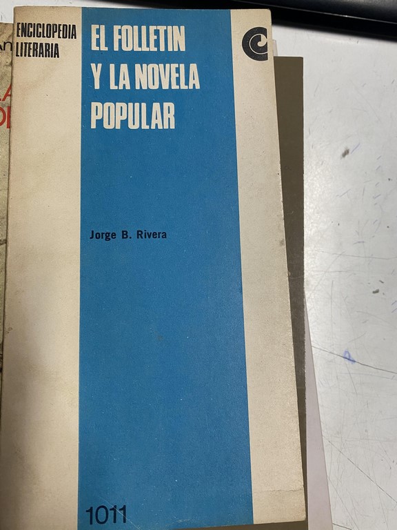 EL FOLLETIN Y LA NOVELA POPULAR.