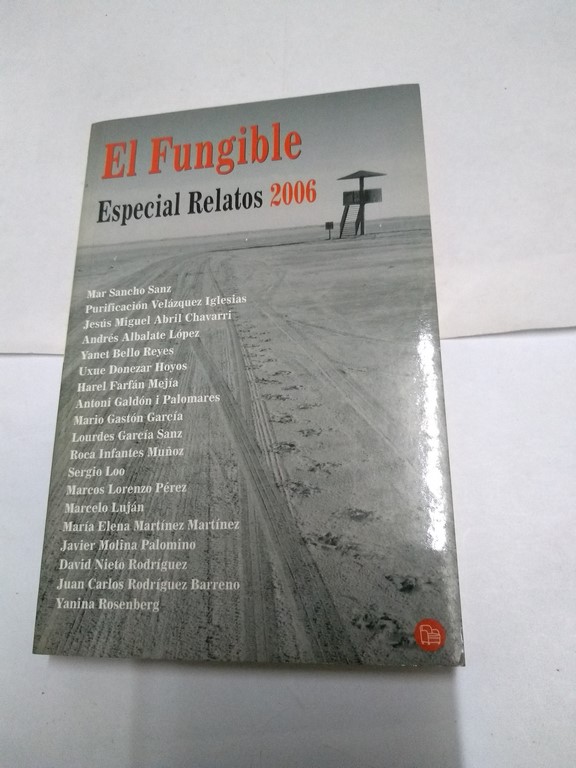 El Fungible. Especial Relatos 2006