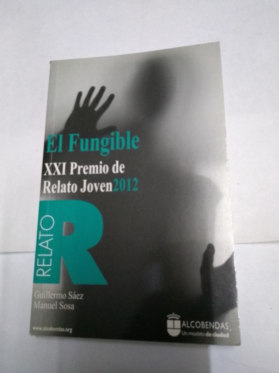 El Fungible XXI Premio de Relato Joven 2012.