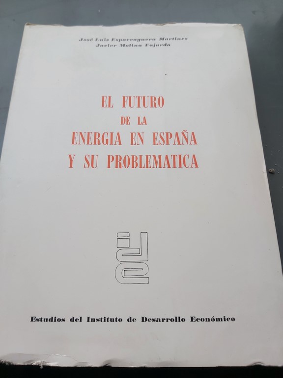 El futuro de la energía en España y su problemática