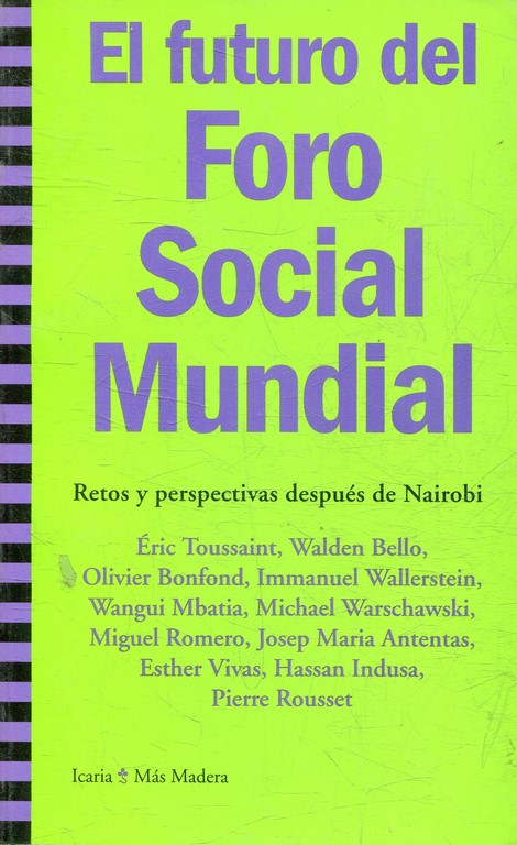 EL FUTURO SOCIAL MUNDIAL. RETOS Y PERSPECTIVAS DESPUES DE NAIROBI.