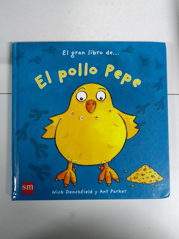 El gran libro de... El pollo Pepe | Nick Denchfield y Ant Parker Libros de  segunda mano baratos - Libros Ambigú - Libros usados