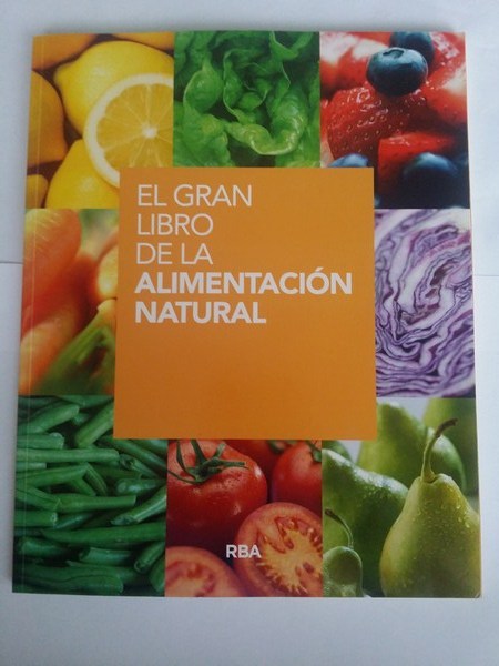 El gran libro de la alimentacion natural