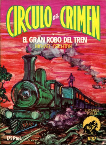 EL GRAN ROBO DEL TREN.