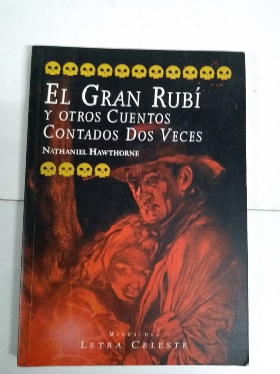 El gran Rubí y otros cuentos contados dos veces