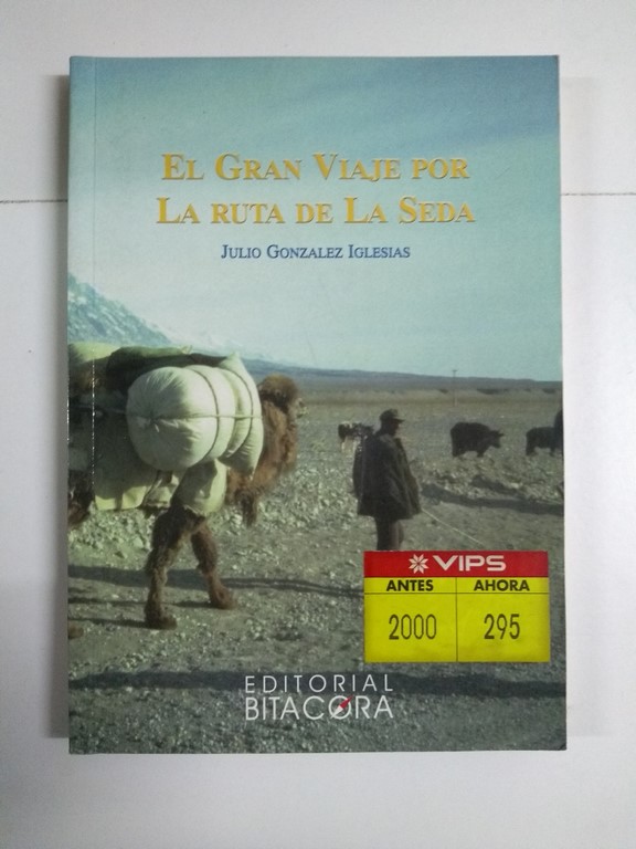 El Gran Viaje por la Ruta de la Seda