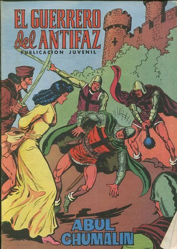 EL GUERRERO DEL ANTIFAZ. Nº 120, ABUL CHUMALIN.