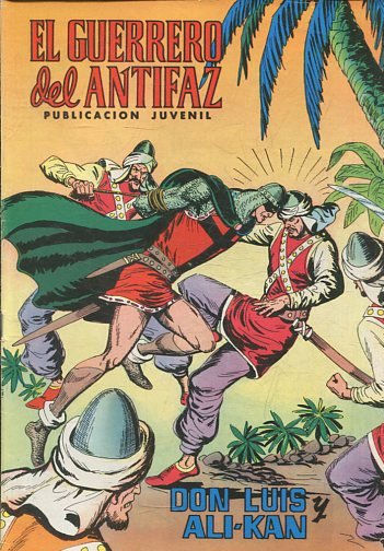 EL GUERRERO DEL ANTIFAZ. Nº 134, DON LUIS ALI-KAN.