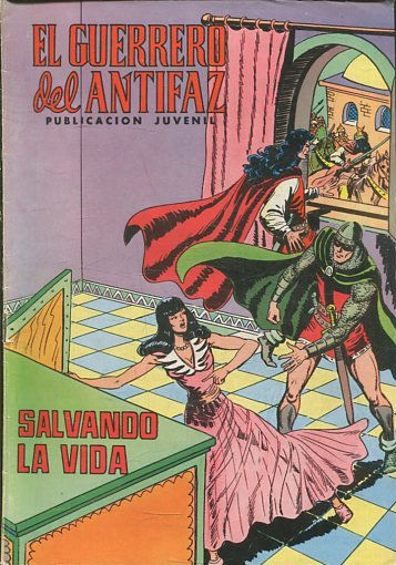 EL GUERRERO DEL ANTIFAZ. Nº 136, SALVANDO LA VIDA.