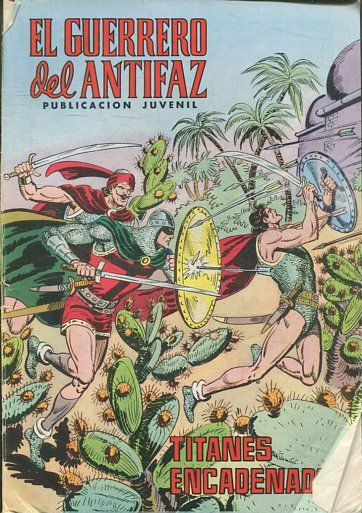 EL GUERRERO DEL ANTIFAZ. Nº 138, TITANES ENCADENADOS.