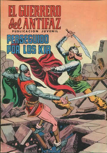 EL GUERRERO DEL ANTIFAZ. Nº 148, PERSEGUIDO POR LOS KIR.