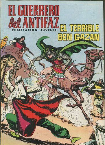 EL GUERRERO DEL ANTIFAZ. Nº 150, EL TERRIBLE BEN GAZAN.