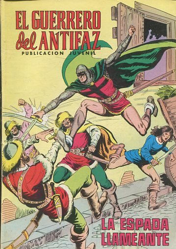 EL GUERRERO DEL ANTIFAZ. Nº 180, LA ESPADA LLAMEANTE.