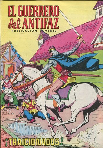 EL GUERRERO DEL ANTIFAZ. Nº 216, TRAICIONADOS.