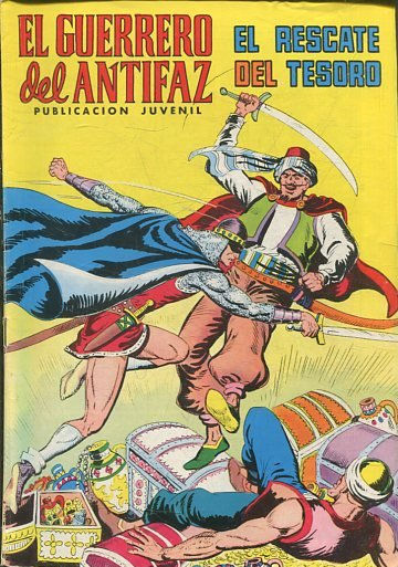 EL GUERRERO DEL ANTIFAZ. Nº 247, EL RESCATE DEL TESORO.