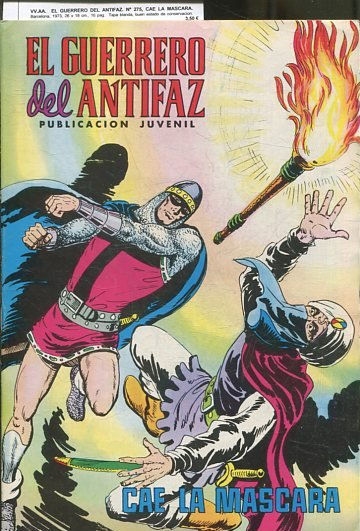 EL GUERRERO DEL ANTIFAZ. Nº 275, CAE LA MASCARA.