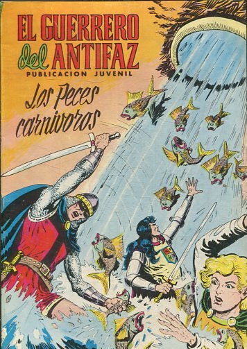 EL GUERRERO DEL ANTIFAZ. Nº 301, LOS PECES CARNIVOROS.