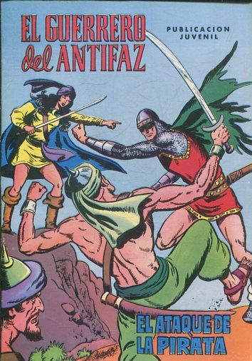 EL GUERRERO DEL ANTIFAZ. Nº 47, EL ATAQUE DE LA PIRATA.