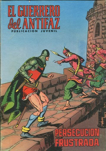 EL GUERRERO DEL ANTIFAZ. Nº 78, PERSECUCION FRUSTRADA.