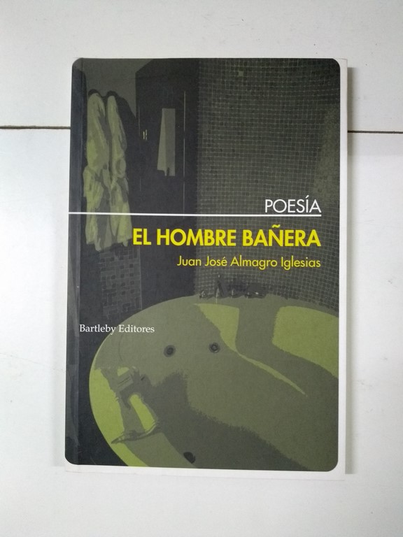 El hombre bañera