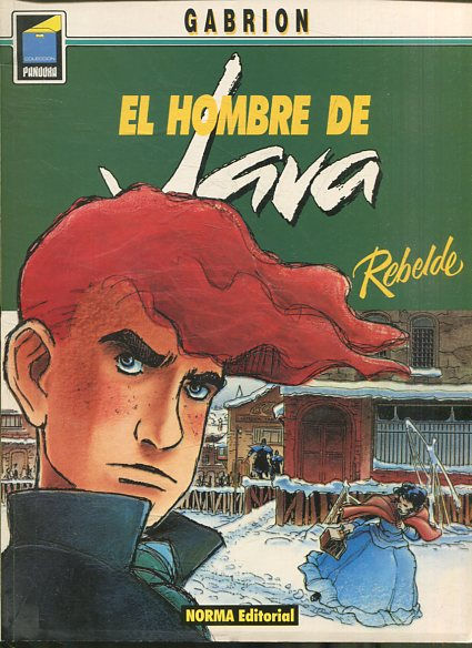 EL HOMBRE DE JAVA. REBELDE.