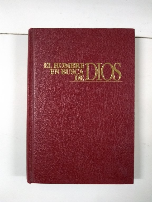 El hombre en busca de Dios