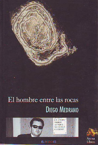 EL HOMBRE ENTRE LAS ROCAS.