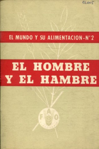 EL HOMBRE Y EL HAMBRE.